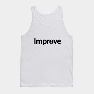 Improve Gym Motivation Tank Top